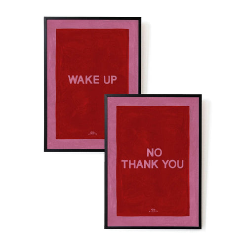 Wake up - No Thank You. The Pink Set