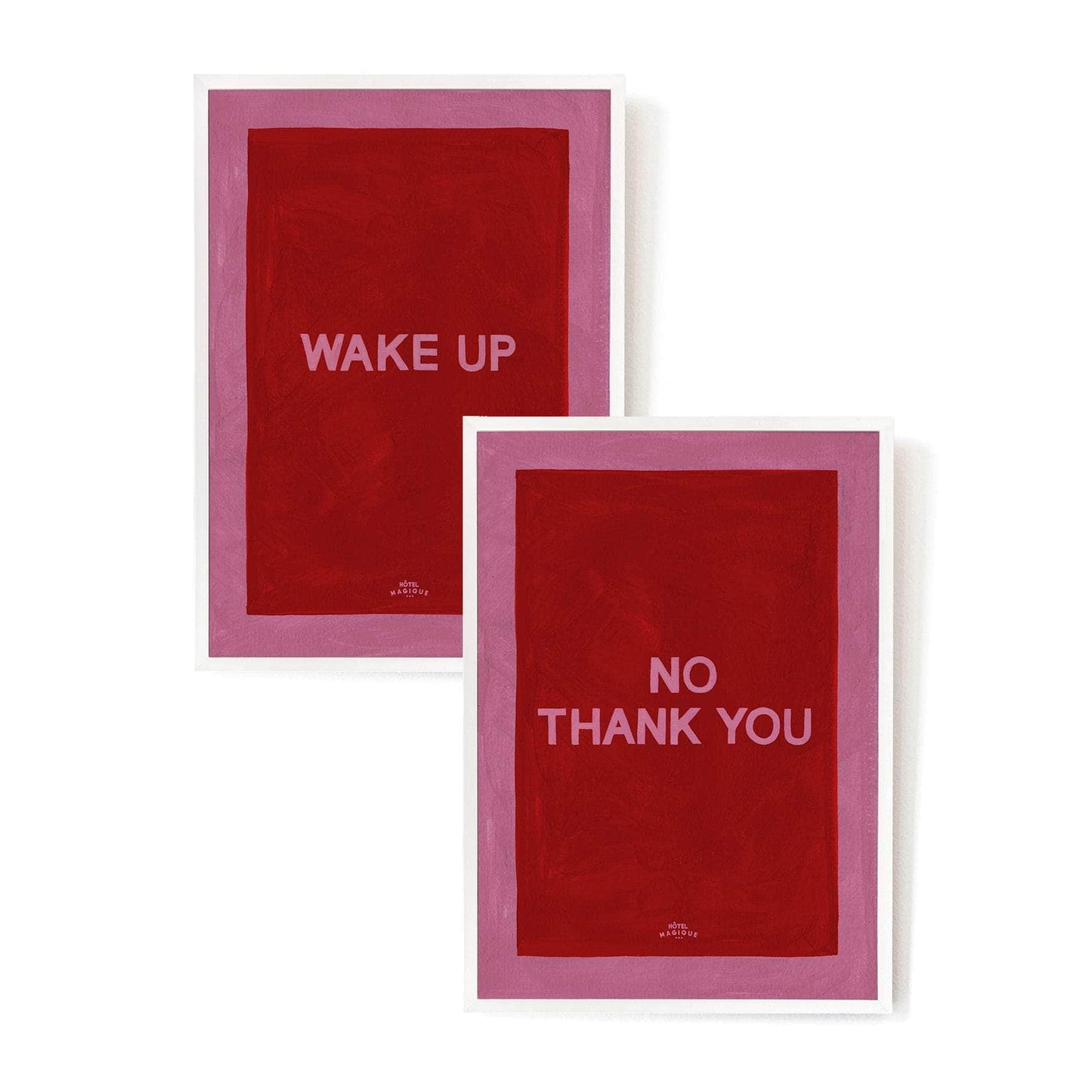 Wake up - No Thank You. The Pink Set