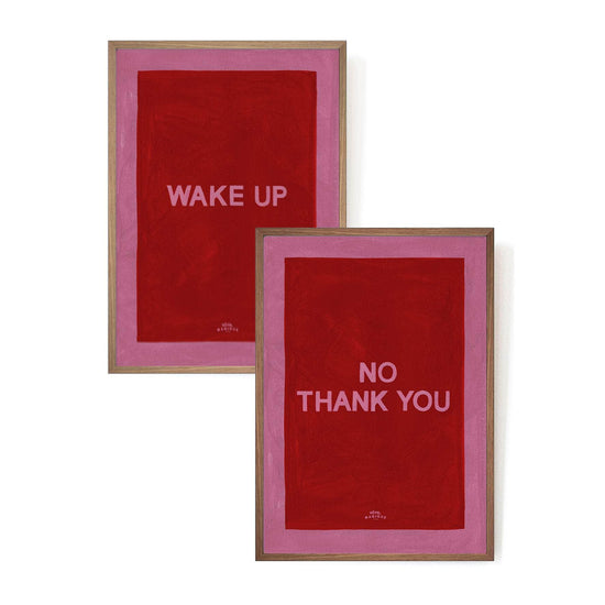 Wake up - No Thank You. The Pink Set