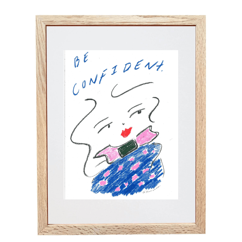 Be Confident Quote A3 Art Print