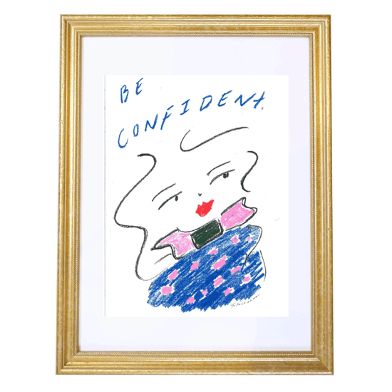 Be Confident Quote A3 Art Print