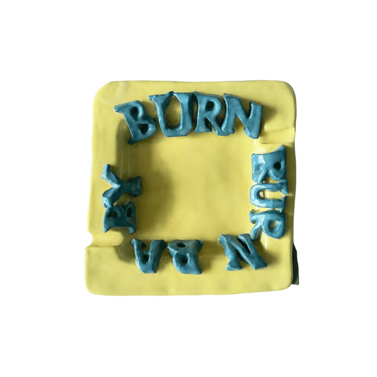 Burn Baby Burn Ashtray