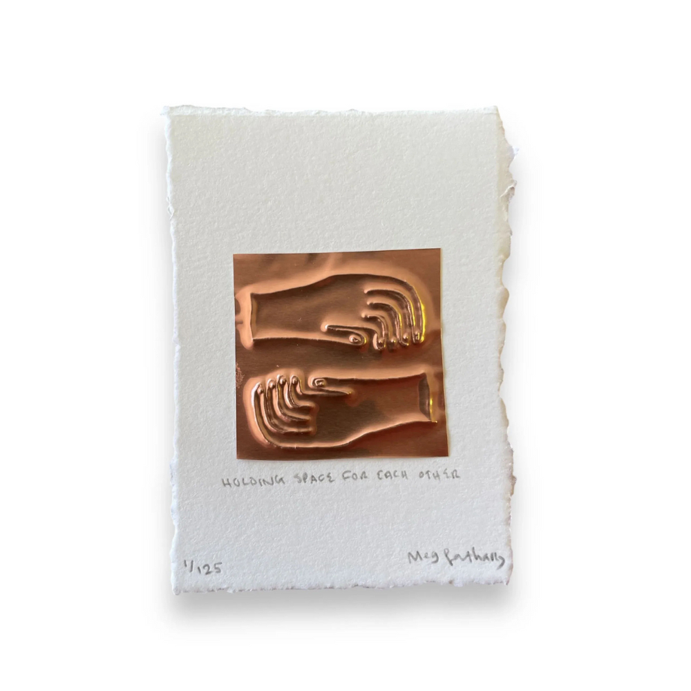 Limited Edition Holding Space Rose Gold Embossing Artwork