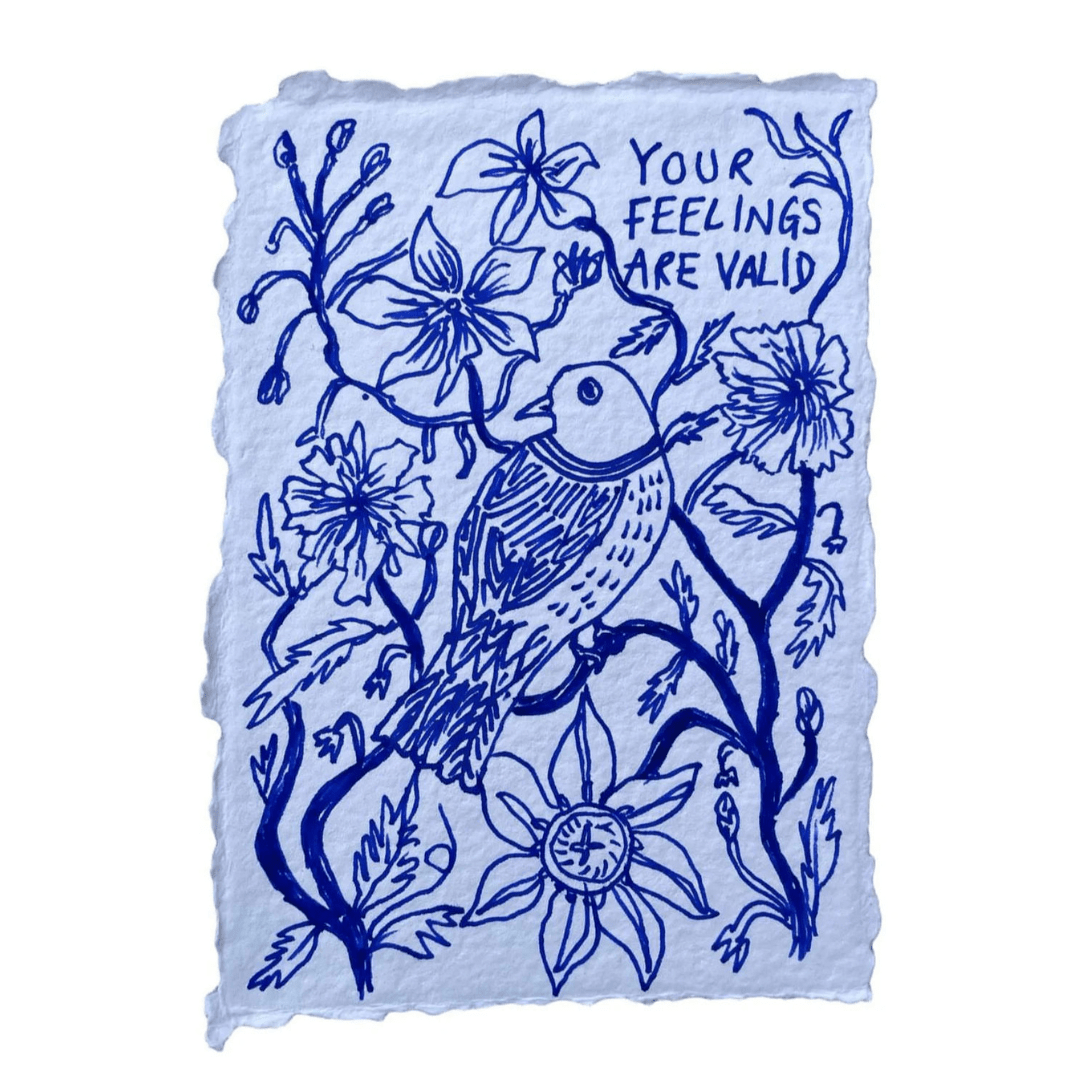 Your feelings are valid - Original Ink Drawing on Handmade Paper