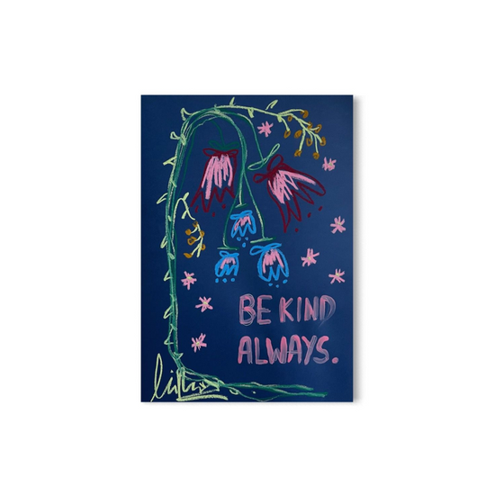 Be Kind Always I Original Painting A3