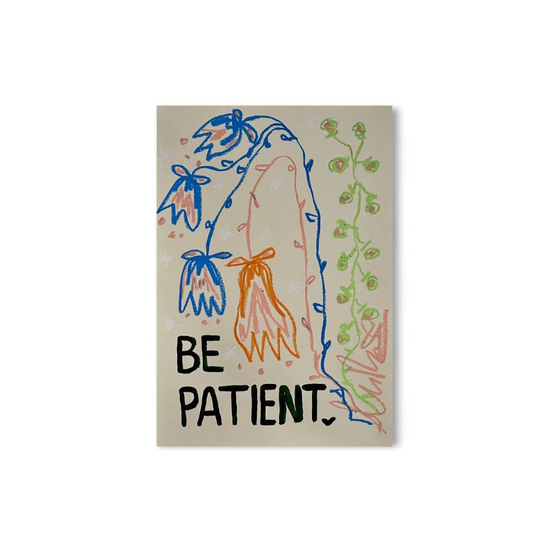 Be Patient I Original Painting A3