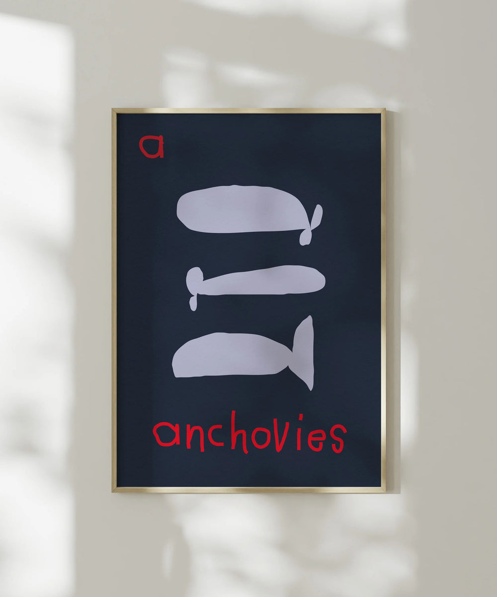 A for Anchovies Print