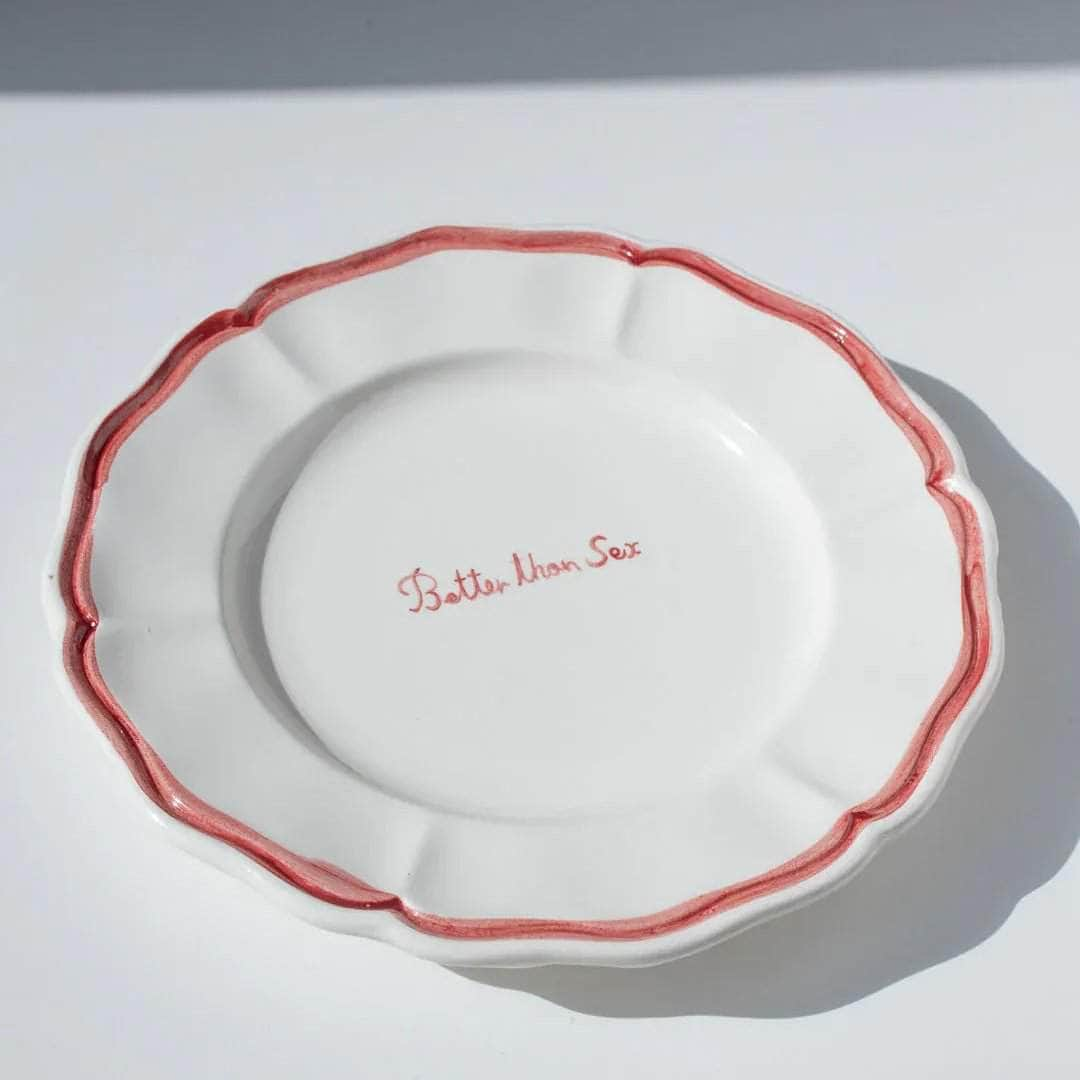 "Better then S*x" Fil Rouge Plate