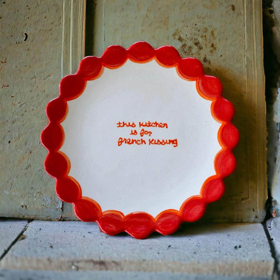 "this kitchen is for french kissing" Scalloped Dessert Plate