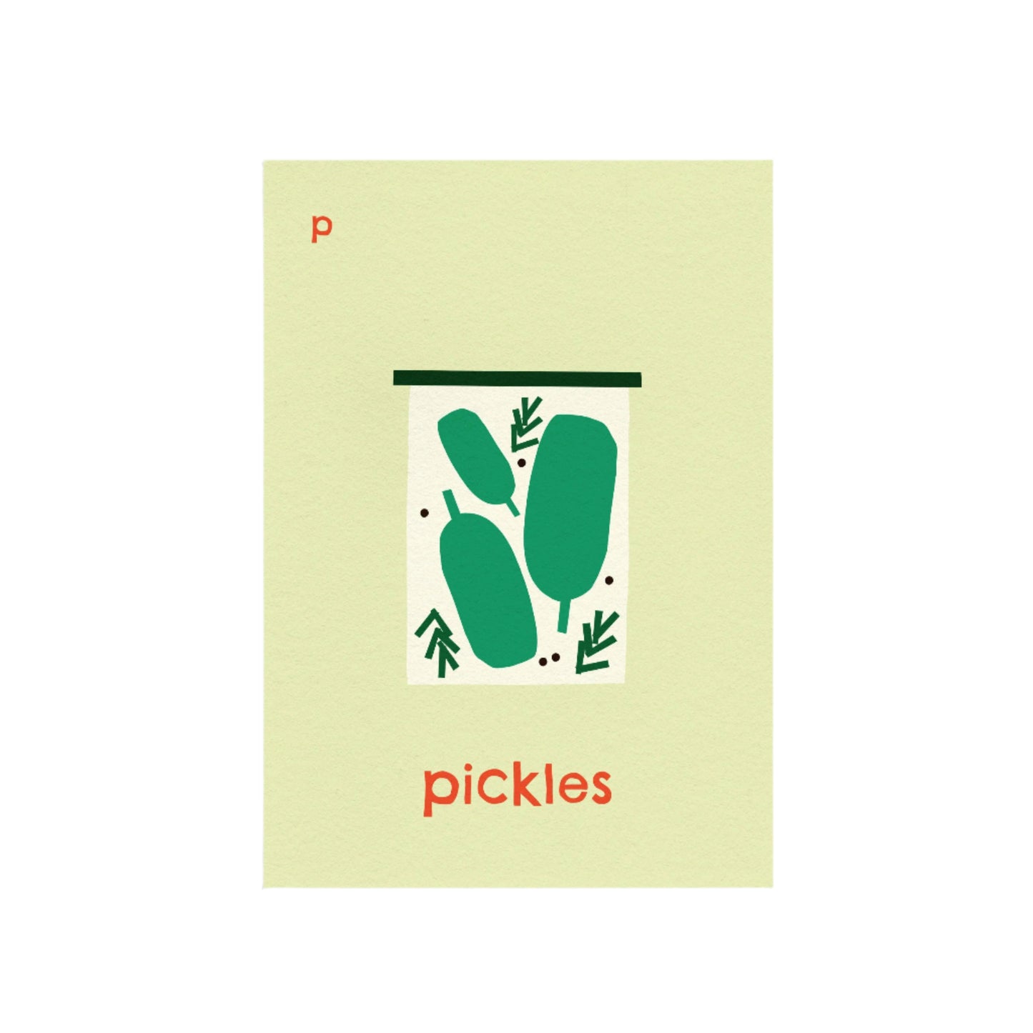 P for Pickles Print