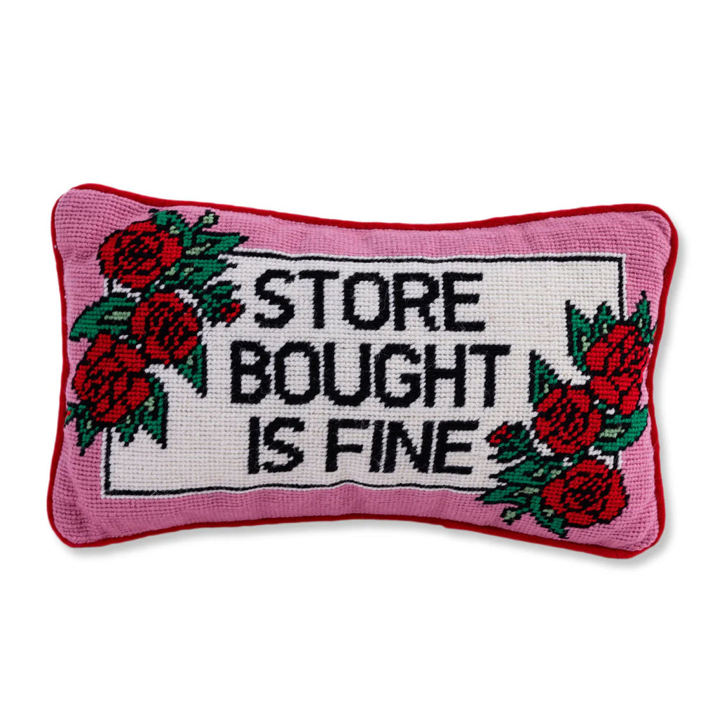 Store Bought is Fine Needlepoint Pillow