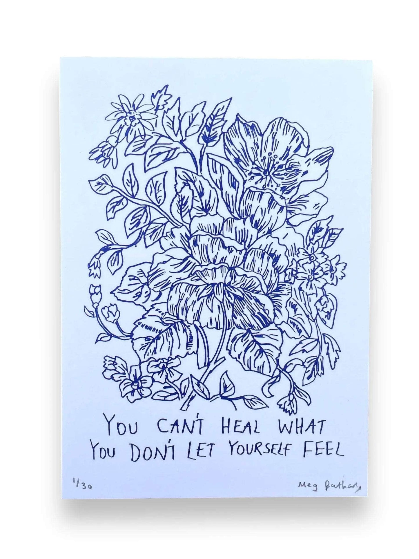 Limited Edition Flower Drawing Print - Let Yourself Feel