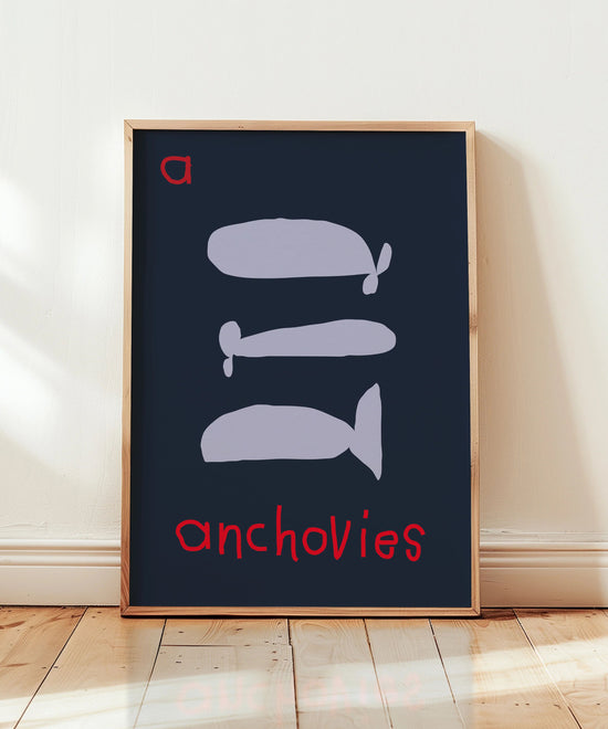 A for Anchovies Print