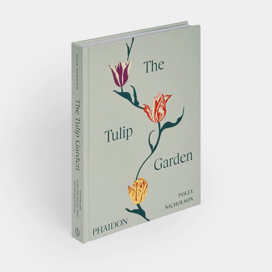 The Tulip Garden: Growing and Collecting Species Book