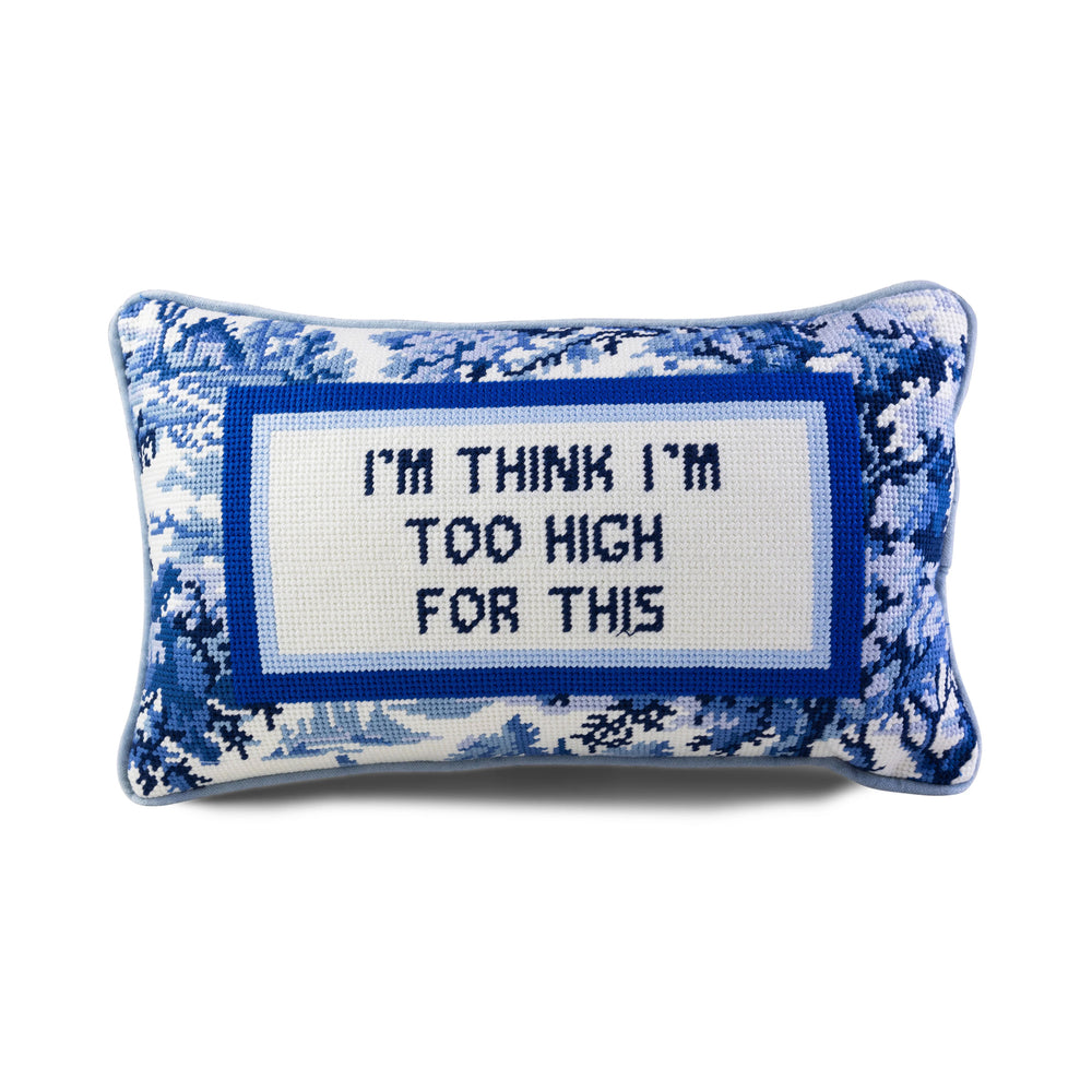 Too High Needlepoint Pillow