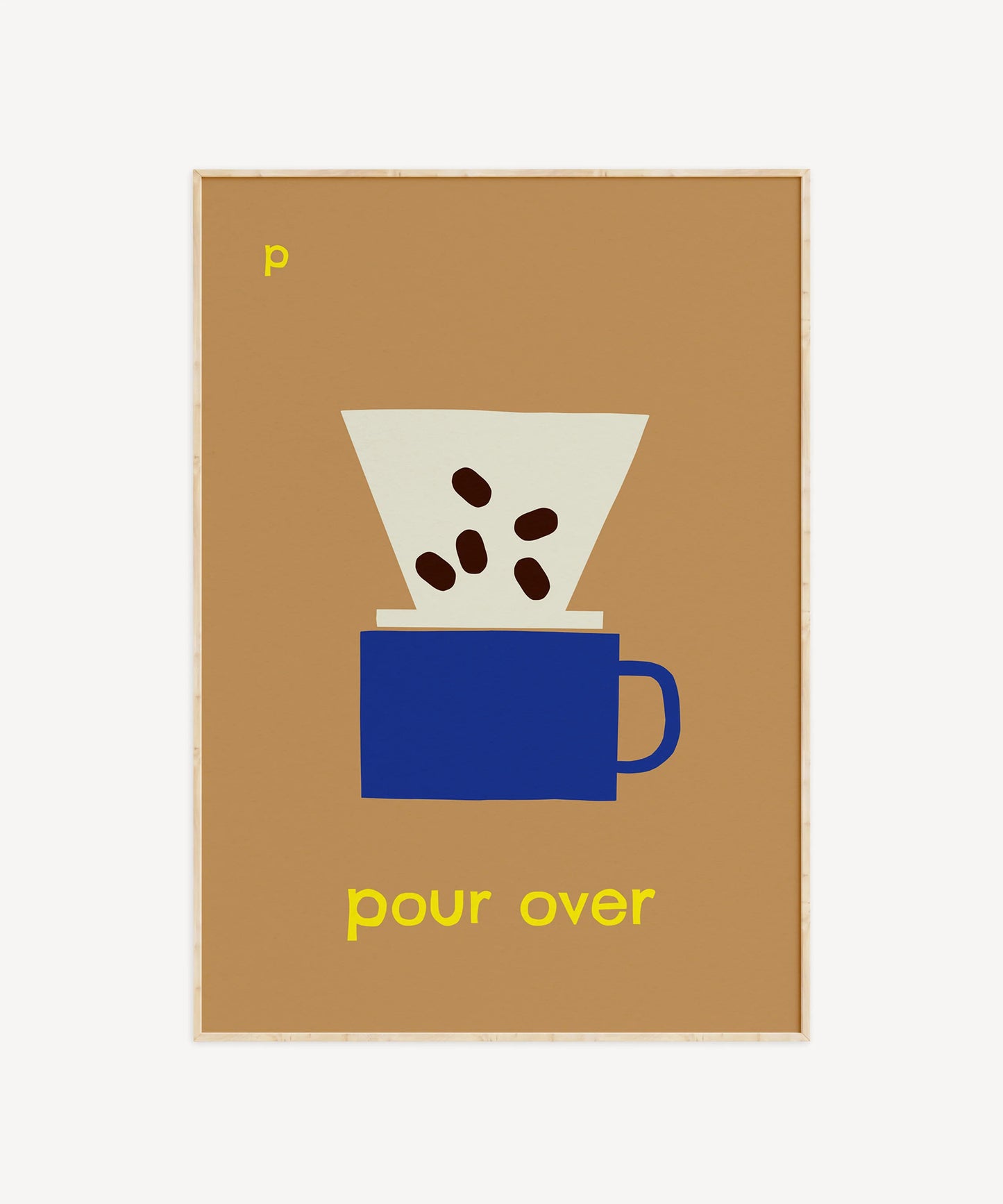 P for Pour Over Print