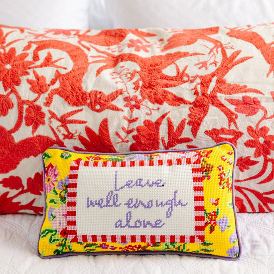 Well Enough Needlepoint Pillow