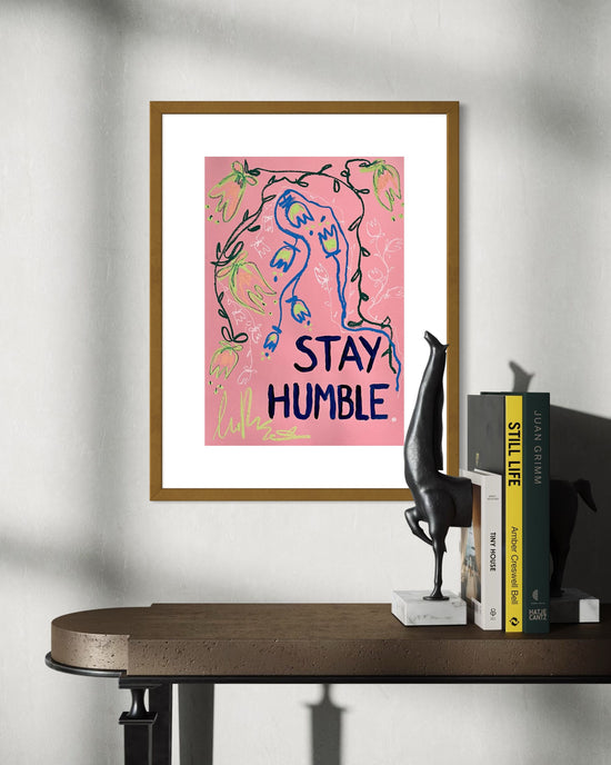 Stay Humble I Original Painting A3