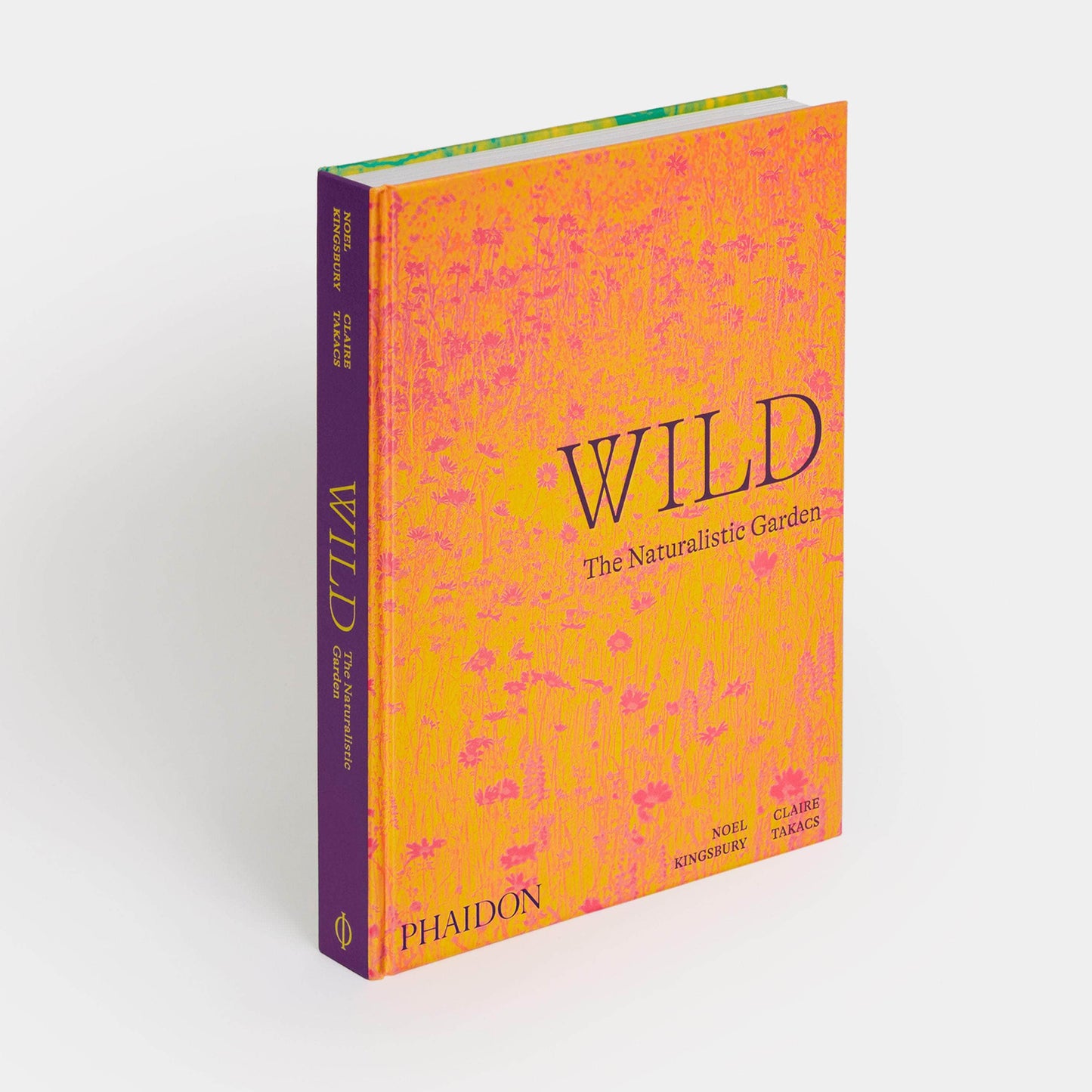 Wild: The Naturalistic Garden Book