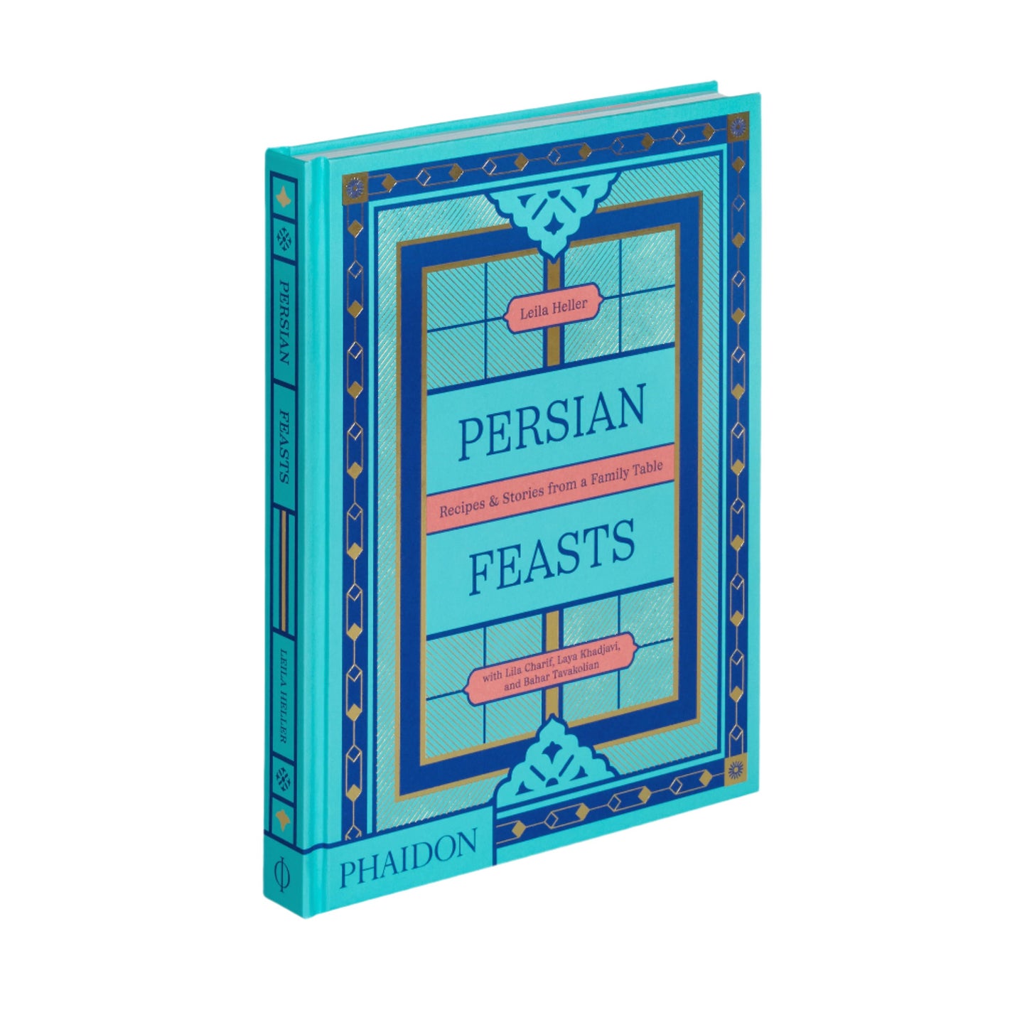 Persian Feasts: Recipes & Stories from a Family Table