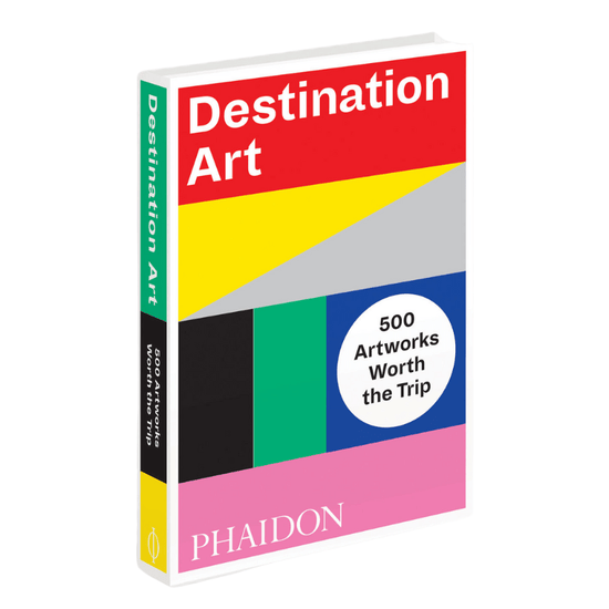 Destination Art: 500 Artworks Worth the Trip Book