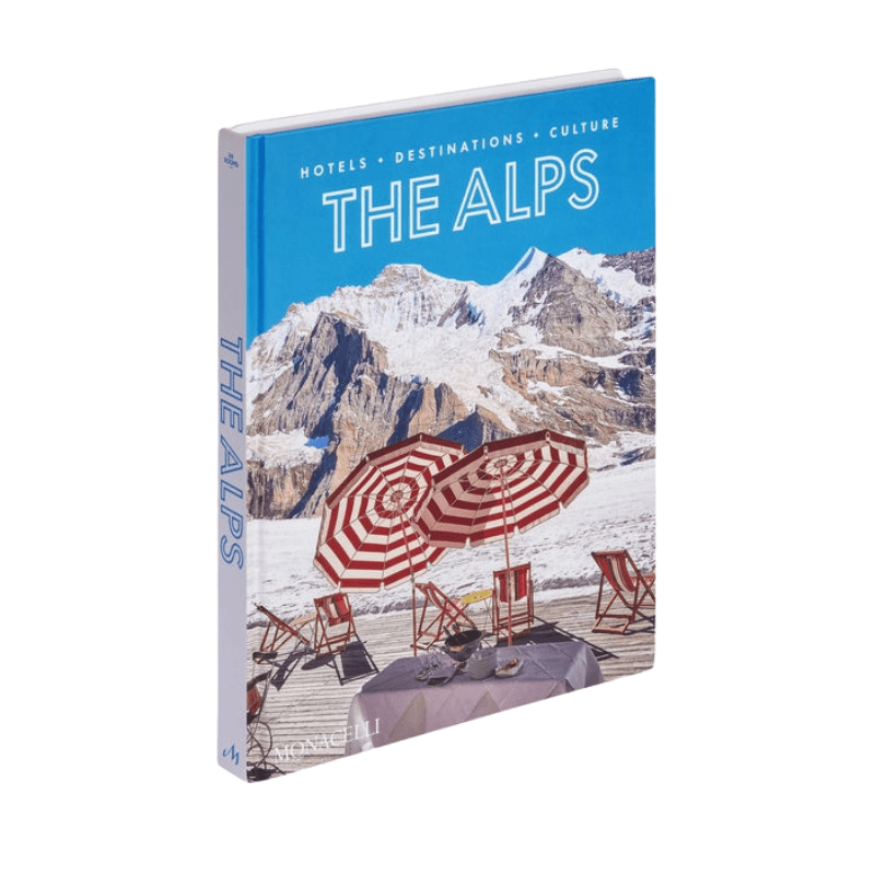 The Alps: Hotels, Destinations, Culture Book