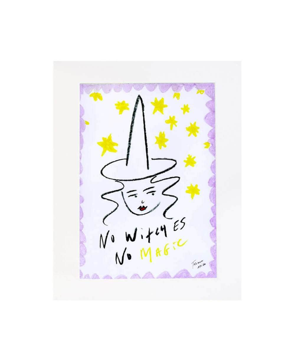 No Witches No Magic Art Prints