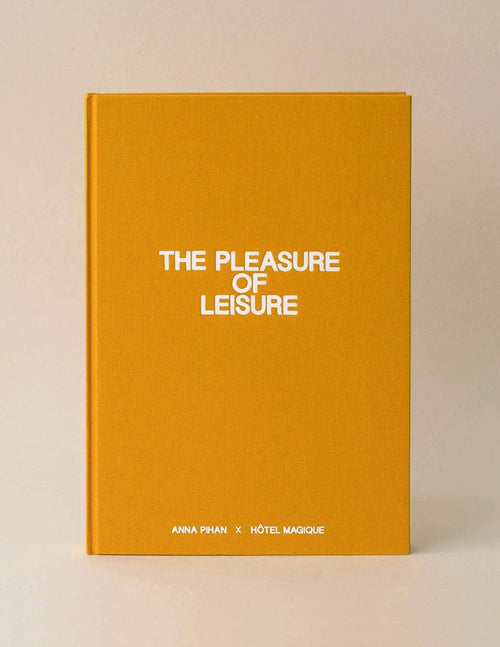 The Pleasure of Leisure book